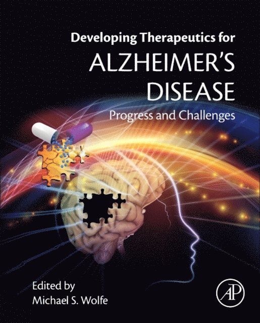 Michael S. Wolfe - Developing Therapeutics for Alzheimer's Disease, E-bok