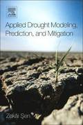 Applied Drought Modeling, Prediction, and Mitigation