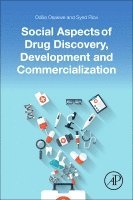 Odilia Osakwe, Syed A.A. Rizvi - Social Aspects of Drug Discovery, Development and Commercialization, Häftad. Tillgänglighet: Lägg i varukorg