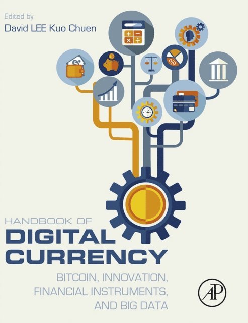 Handbook of Digital Currency, E-bok