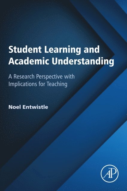 Noel Entwistle - Student Learning and Academic Understanding, E-bok