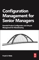 Frank B. Watts - Configuration Management for Senior Managers, Häftad