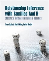 Thore Egeland, Daniel Kling, Petter Mostad - Relationship Inference with Familias and R, Inbunden. Tillgänglighet: Lägg i varukorg