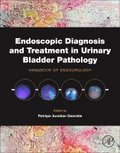 Endoscopic Diagnosis and Treatment in Urinary Bladder Pathology