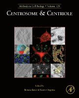 Renata Basto, Karen Oegema - Centrosome and Centriole, Inbunden