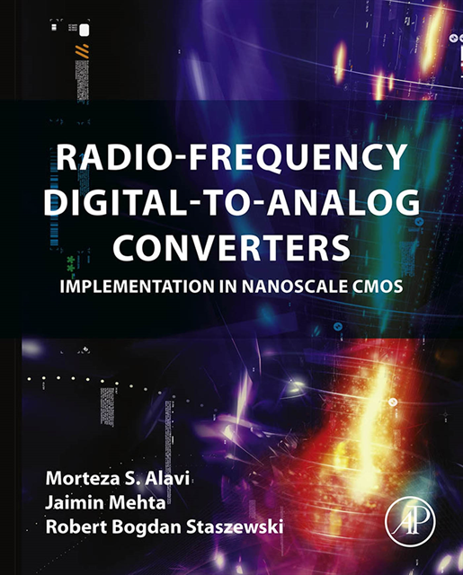 Robert Bogdan Staszewski, Jaimin Mehta, Morteza S Alavi - Radio-Frequency Digital-to-Analog Converters, E-bok