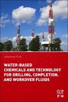 Water-Based Chemicals and Technology for Drilling, Completion, and Workover Fluids