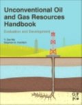 Unconventional Oil and Gas Resources Handbook