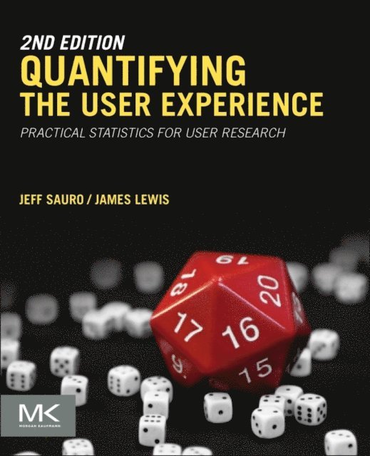 James R Lewis, Jeff Sauro - Quantifying the User Experience, E-bok
