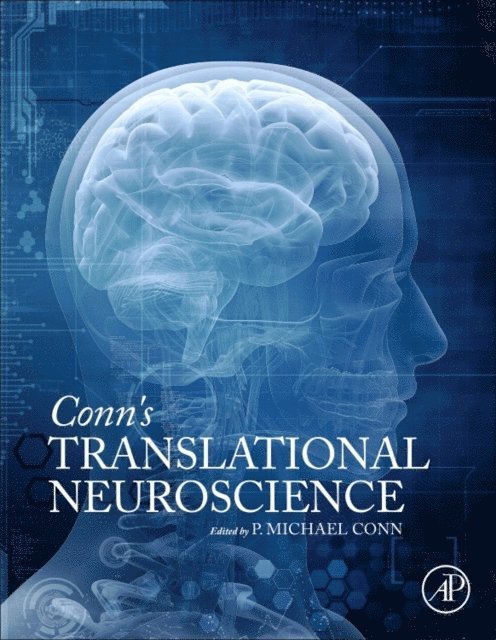 P. Michael Conn - Conn's Translational Neuroscience, E-bok