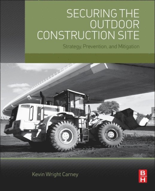 Kevin Wright Carney - Securing the Outdoor Construction Site, E-bok. Tillgänglighet: Lägg i varukorg