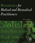 Biostatistics for Medical and Biomedical Practitioners