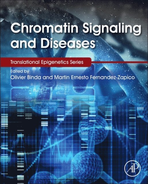 Martin Ernesto Fernandez-Zapico, Olivier Binda - Chromatin Signaling and Diseases, E-bok. Tillgänglighet: Lägg i varukorg