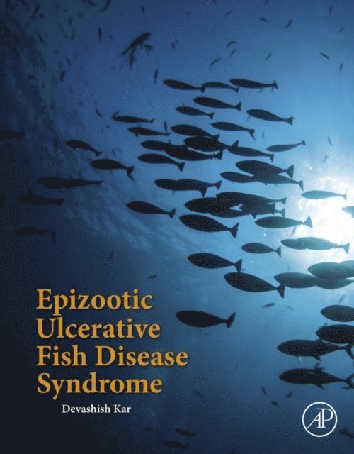 Devashish Kar - Epizootic Ulcerative Fish Disease Syndrome, E-bok. Tillgänglighet: Lägg i varukorg