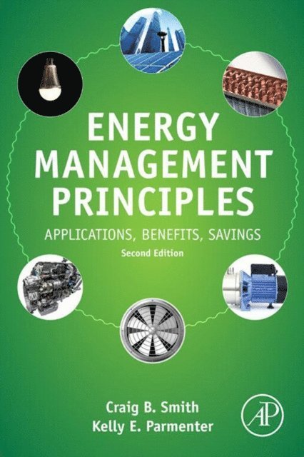 Kelly E. Parmenter, Craig B. Smith - Energy Management Principles, E-bok
