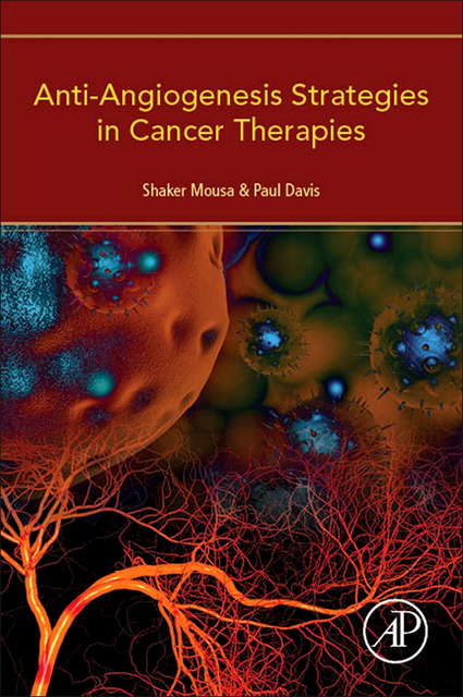 Paul Davis, Shaker Mousa - Anti-Angiogenesis Strategies in Cancer Therapies, E-bok