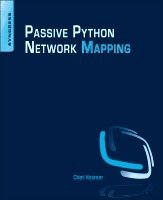 Chet Hosmer - Python Passive Network Mapping, Häftad. Tillgänglighet: Lägg i varukorg