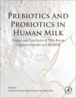 Michelle McGuire, Mark A McGuire, Lars Bode - Prebiotics and Probiotics in Human Milk, Inbunden. Tillgänglighet: Lägg i varukorg