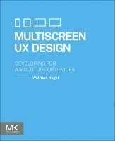 Wolfram Nagel - Multiscreen UX Design, Häftad