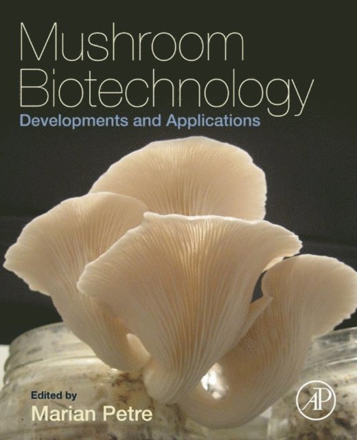 Marian Petre - Mushroom Biotechnology, E-bok