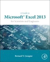 Bernard Liengme - A Guide to Microsoft Excel 2013 for Scientists and Engineers, Häftad. Tillgänglighet: Lägg i varukorg