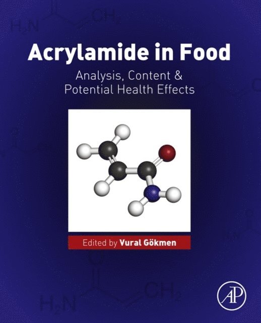 Vural Gokmen - Acrylamide in Food, E-bok