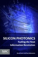 Daryl Inniss, Roy Rubenstein - Silicon Photonics, Häftad