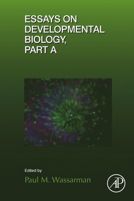 Essays on Developmental Biology Part A