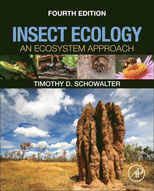 Timothy D. Schowalter - Insect Ecology, E-bok