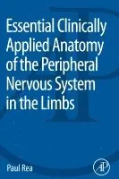 Paul Rea - Essential Clinically Applied Anatomy of the Peripheral Nervous System in the Limbs, Häftad. Tillgänglighet: Lägg i varukorg