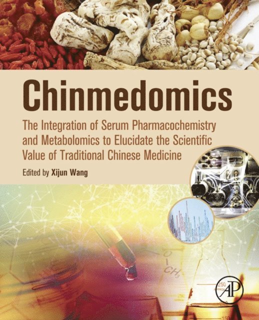 Hui Sun, Aihua Zhang, Xijun Wang - Chinmedomics, E-bok