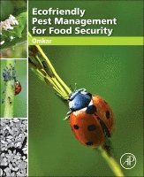 Omkar - Ecofriendly Pest Management for Food Security, Häftad. Tillgänglighet: Lägg i varukorg