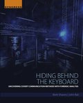 Hiding Behind the Keyboard