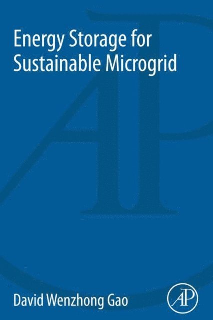 Wenzhong Gao - Energy Storage for Sustainable Microgrid, E-bok