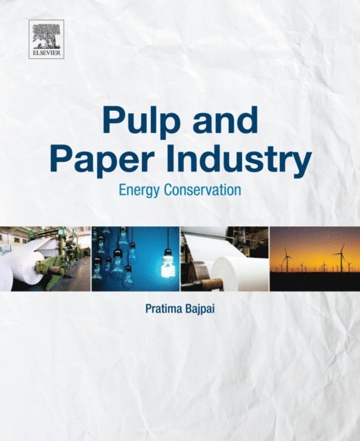 Pratima Bajpai - Pulp and Paper Industry, E-bok