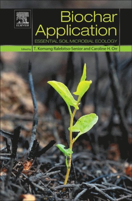 Caroline H. Orr, T. Komang Ralebitso-Senior - Biochar Application, E-bok. Tillgänglighet: Lägg i varukorg
