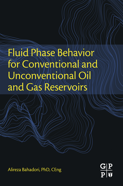 Alireza Bahadori - Fluid Phase Behavior for Conventional and Unconventional Oil and Gas Reservoirs, E-bok