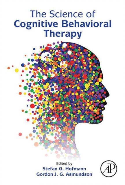 Gordon J. G. Asmundson, Stefan G. Hofmann - Science of Cognitive Behavioral Therapy, E-bok