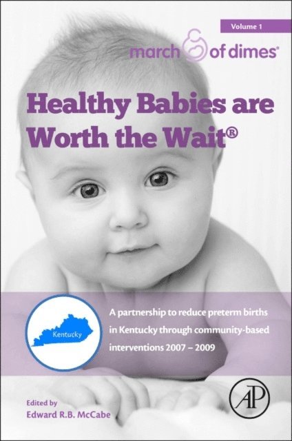 Edward R.B. McCabe - Healthy Babies Are Worth The Wait, E-bok. Tillgänglighet: Lägg i varukorg