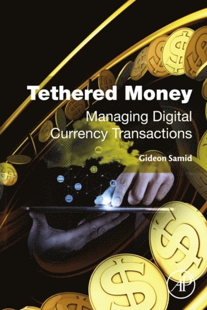 Gideon Samid - Tethered Money, E-bok. Tillgänglighet: Lägg i varukorg