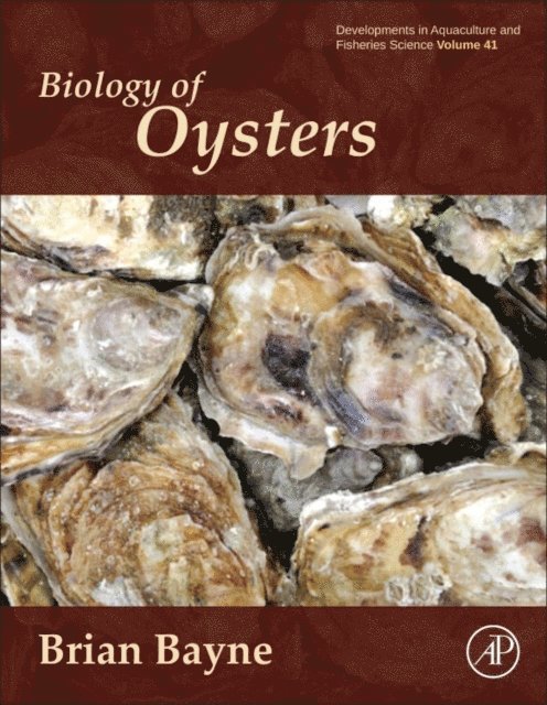 Brian Leicester Bayne - Biology of Oysters, E-bok