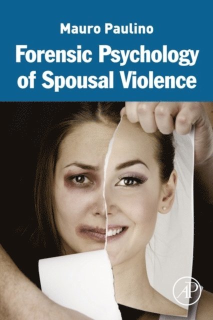 Mauro Paulino - Forensic Psychology of Spousal Violence, E-bok. Tillgänglighet: Lägg i varukorg