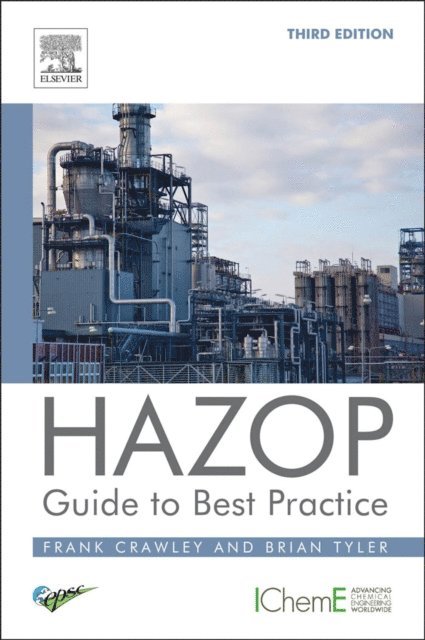 Brian Tyler, Frank Crawley - HAZOP: Guide to Best Practice, E-bok