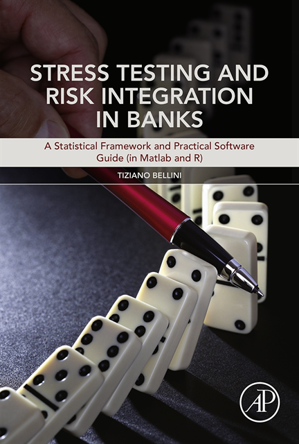 Tiziano Bellini - Stress Testing and Risk Integration in Banks, E-bok