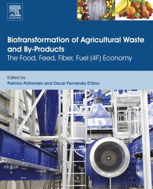 Oscar Fernando D'Urso, Palmiro Poltronieri - Biotransformation of Agricultural Waste and By-Products, E-bok