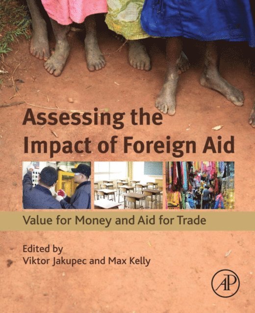 Max Kelly, Viktor Jakupec - Assessing the Impact of Foreign Aid, E-bok