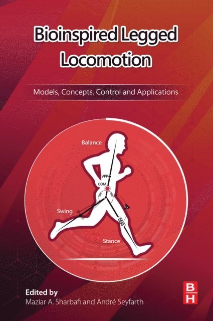 Andre Seyfarth, Maziar Ahmad Sharbafi - Bioinspired Legged Locomotion, E-bok