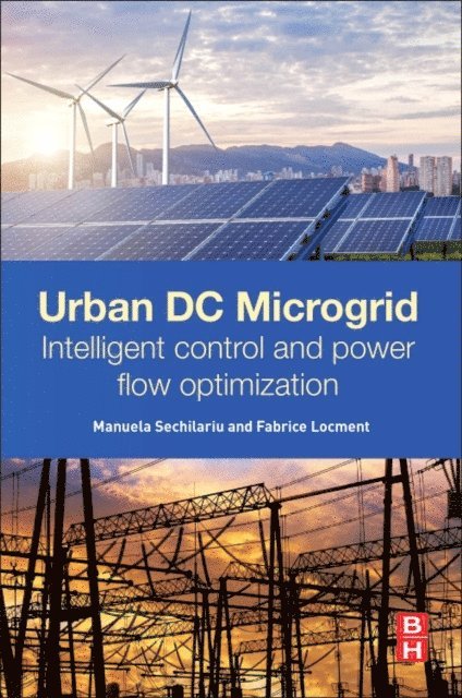 Fabrice Locment, Manuela Sechilariu - Urban DC Microgrid, E-bok. Tillgänglighet: Lägg i varukorg