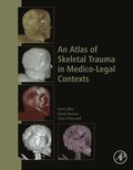 Atlas of Skeletal Trauma in Medico-Legal Contexts