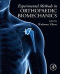 Experimental Methods in Orthopaedic Biomechanics